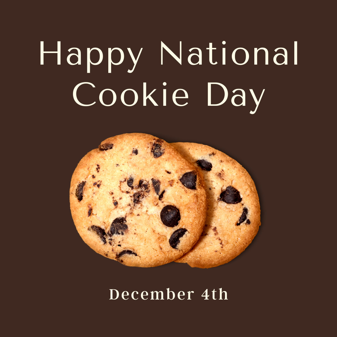 Happy National Cookie Day December 4th