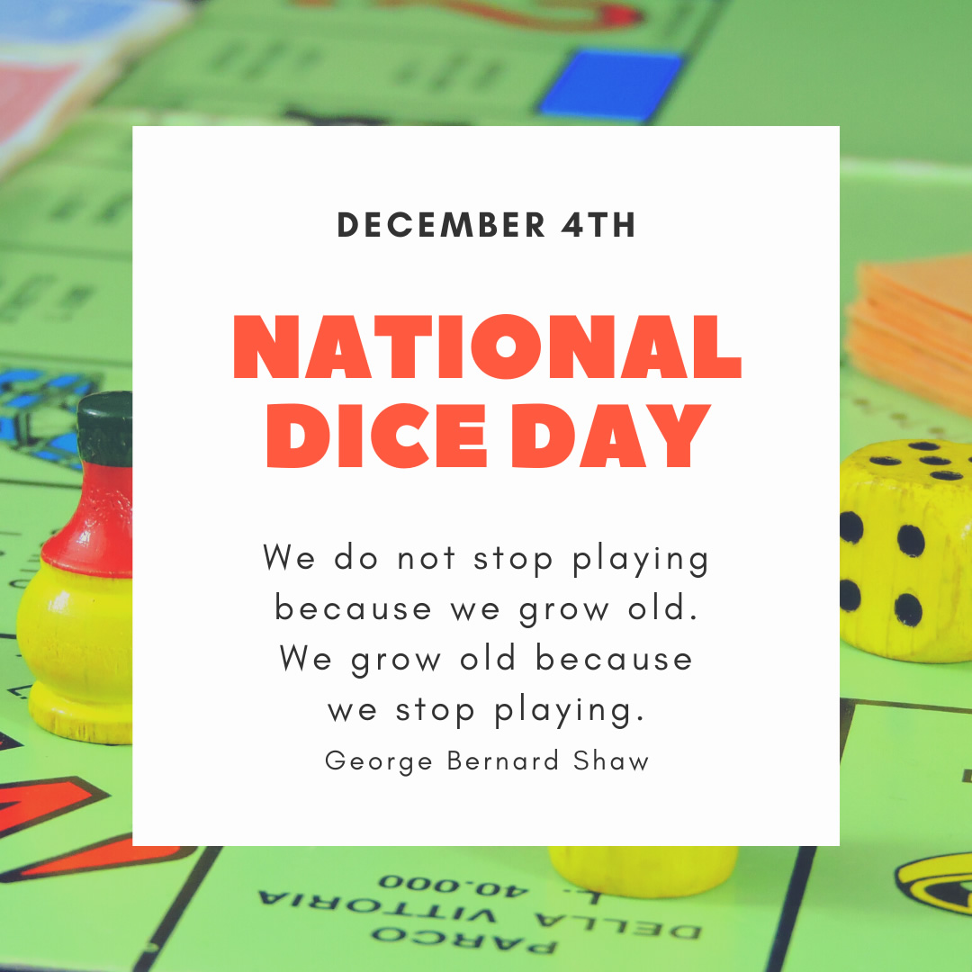 National Dice Day on December 4th celebrates playfulness, featuring a game board, pawns, and dice