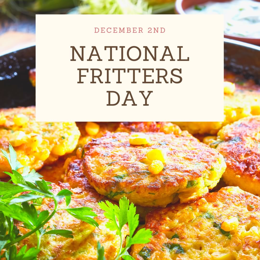 Golden fritters with corn and herbs celebrating National Fritters Day on December 2nd